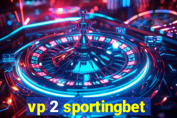 vp 2 sportingbet